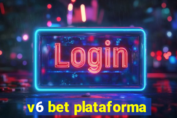 v6 bet plataforma